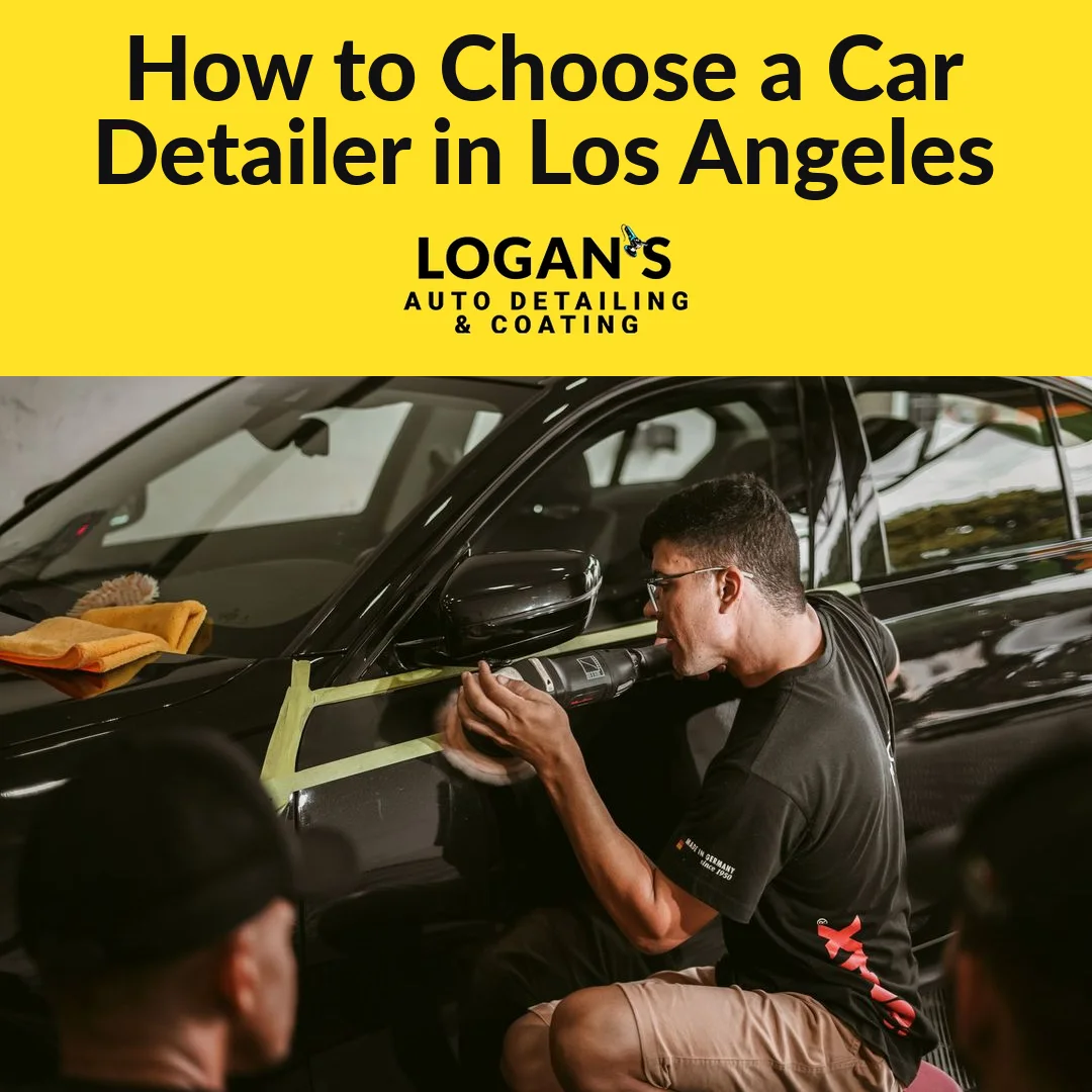 How to Choose a Car Detailer in Los Angeles: 12 Questions to Ask Before You Book